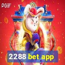 2288 bet app